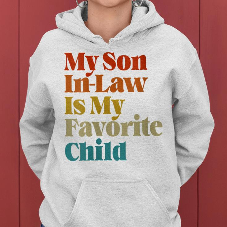 Womens My Son In Law Is My Favorite Child Funny For Son In Law Women Hoodie