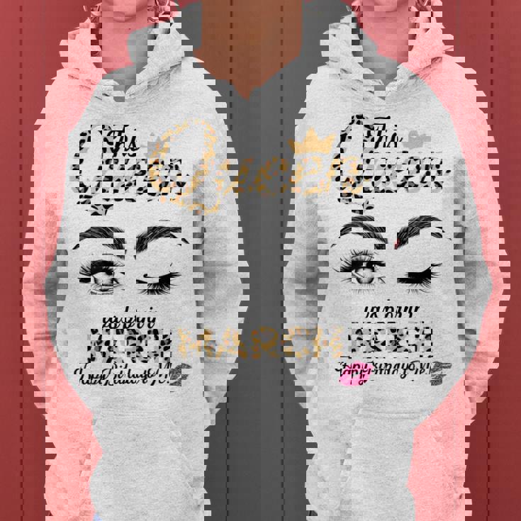 Womens This Queen Was Born In March White Queen Birthday Women Hoodie