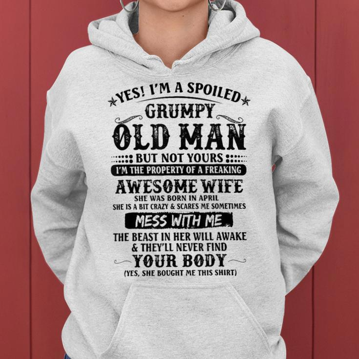 Yes Im A Spoiled Grumpy Old Man Of A Freaking Awesome Wife Women Hoodie