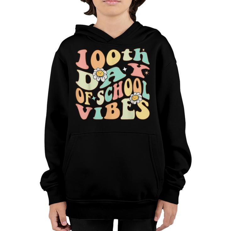 100 Days Of School Vibes 100Th Day Of School Retro Groovy  V7 Youth Hoodie