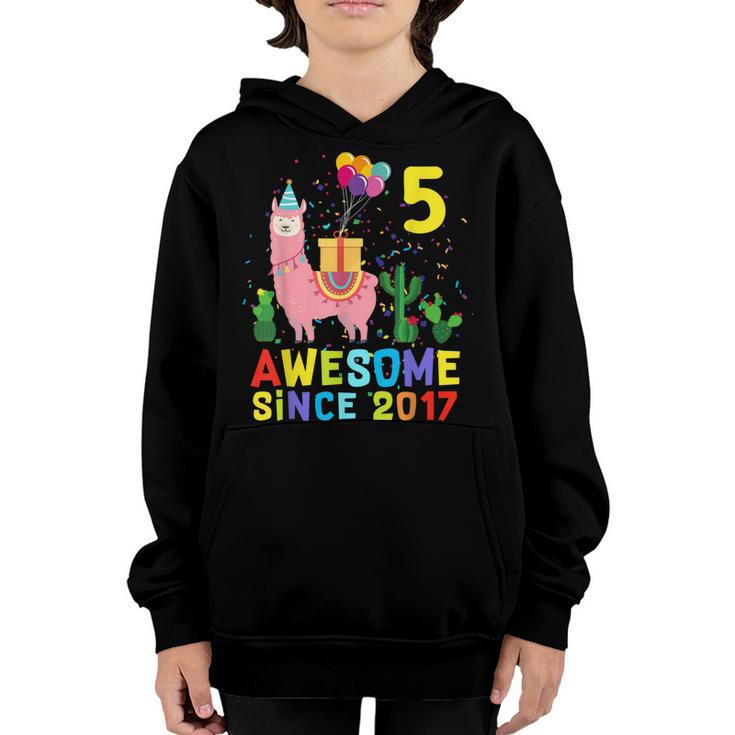 5 Year Old Awesome Since 2017 5Th Birthday Gift N Girls  Youth Hoodie