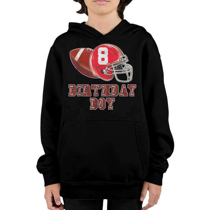 8Th Birthday Outfit Boy Football Four 8 Year Old Funny  Youth Hoodie