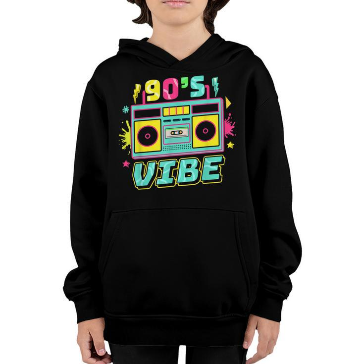 90S Vibe 1990S Fashion Nineties Theme For 90S Kids  Youth Hoodie