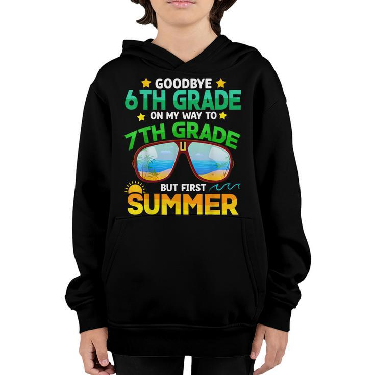 Goodbye 6Th Grade Graduation To 7Th Grade Hello Summer Kids  Youth Hoodie