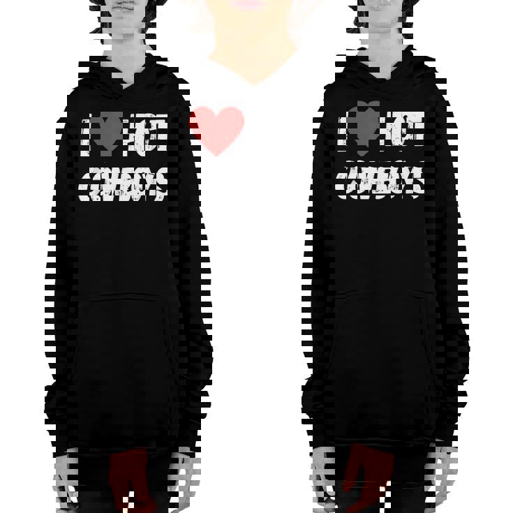 I Love Hot Cowboys - I Heart Cowboys Funny Western  Youth Hoodie
