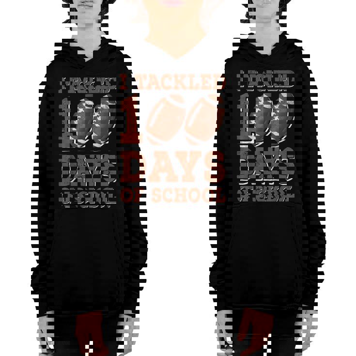 I Tackled 100 Days Of School Football 100Th Day Boys Youth Hoodie
