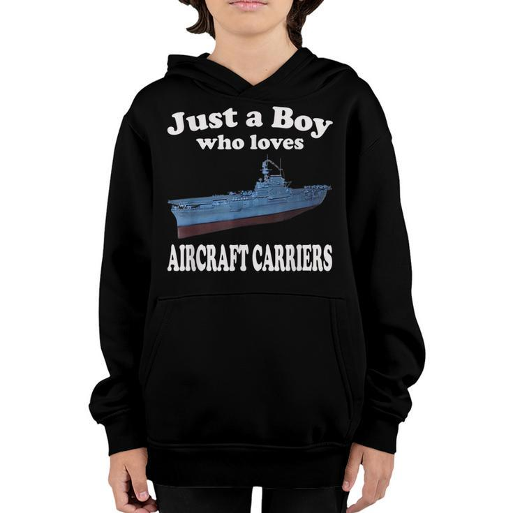 Just A Boy Who Loves Aircraft Carrier Uss Hornet Cv-8 Youth Hoodie