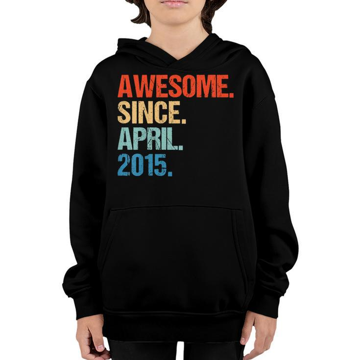Kids Born In April 2015 4 Years Old T Shirt 4Th Birthday Gift Youth Hoodie