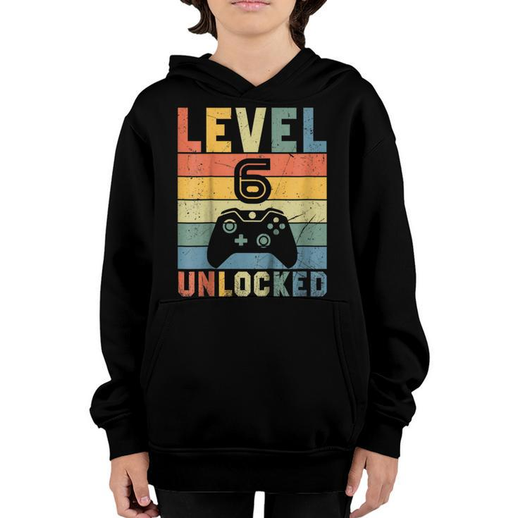 Kids Level 6 Unlocked Shirt Funny Video Gamer 6Th Birthday Gift V3 Youth Hoodie
