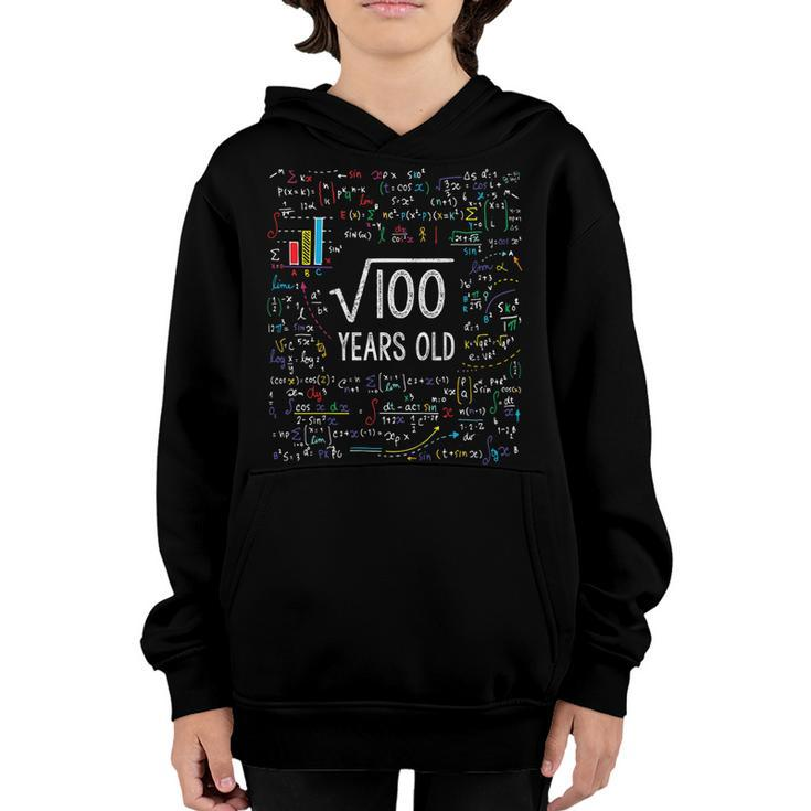 Kids Square Root Of 100 10Th Birthday 10 Year Old Gifts Math Bday  Youth Hoodie