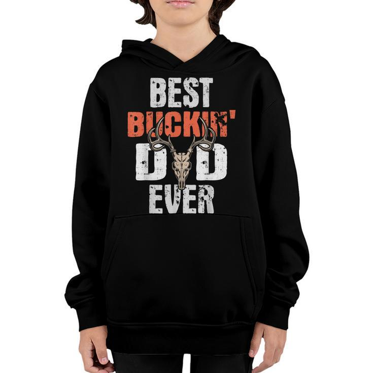 Mens Best Buckin Dad Ever Hunter Deer Buck Stag Game Fathers Day Youth Hoodie