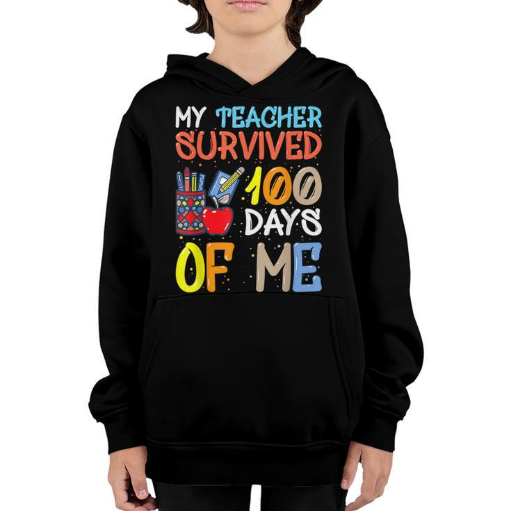 My Teacher Survived 100 Days Of Me Funny School Boys Girls  Youth Hoodie