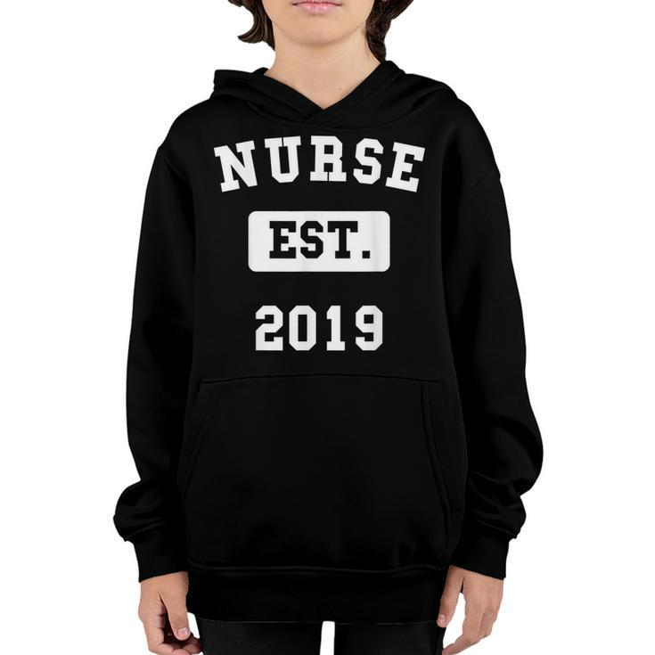 Nurse Graduation 2019 Gift | Nurse Est 2019  Youth Hoodie