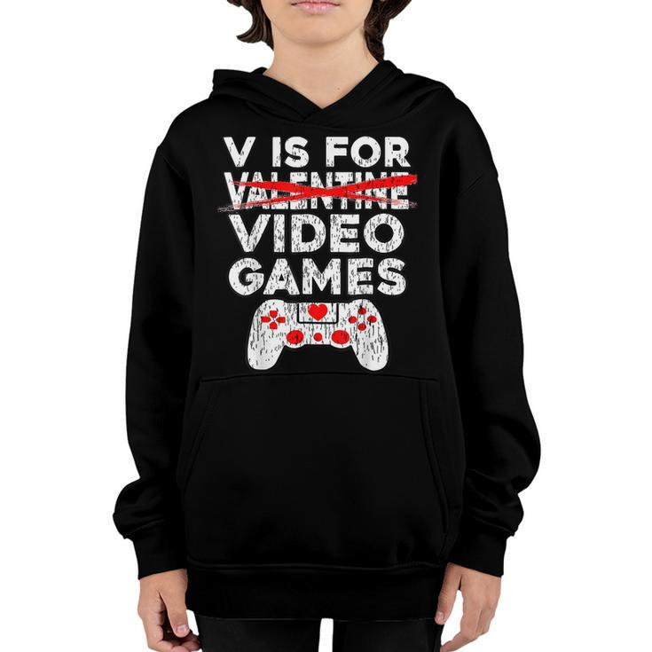 V Is For Video Games Valentines Day Gamer Boys Men Valentine Youth Hoodie