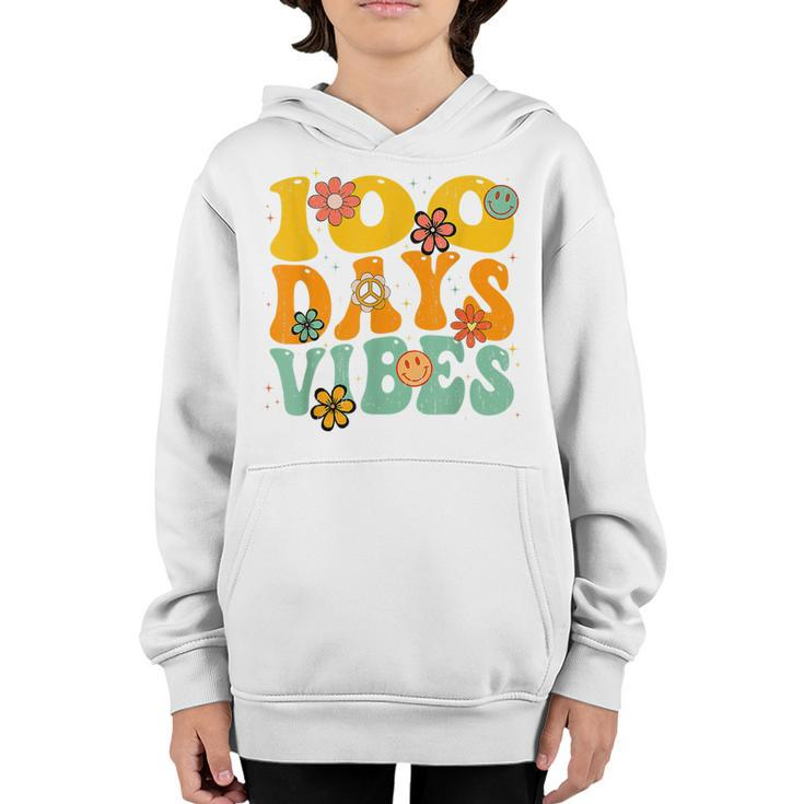 100 Days Of School Vibes 100Th Day Of School Retro Groovy T  Youth Hoodie