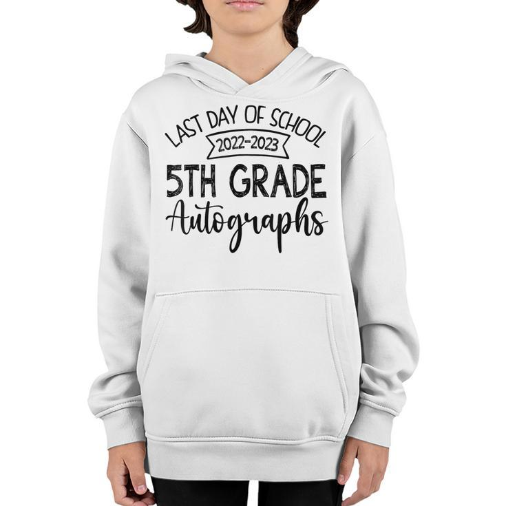 2023 Last Day Of School Autograph - 5Th Grade Graduation  Youth Hoodie