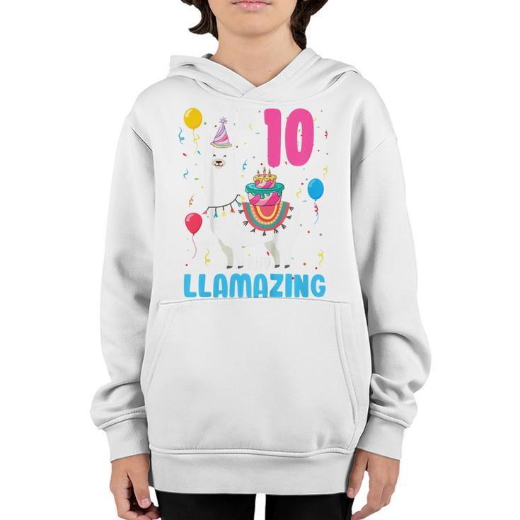 Kids 10Th Birthday I Am 10 Years Old And Llamazing Llama Girl  Youth Hoodie