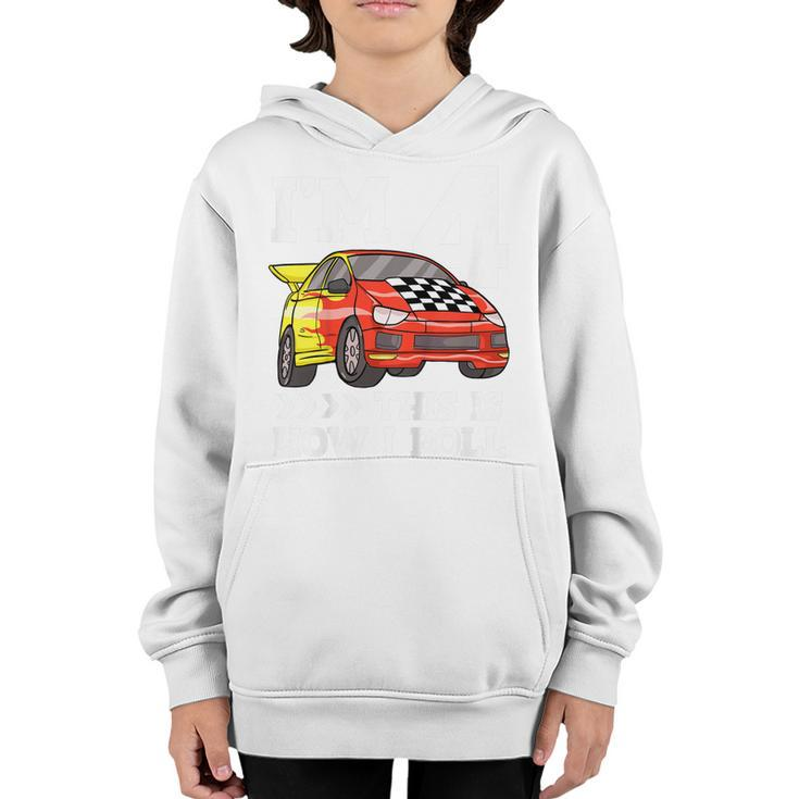 Kids Birthday Boy 4 Four Race Car 4Th Birthday This Is How I Roll  Youth Hoodie