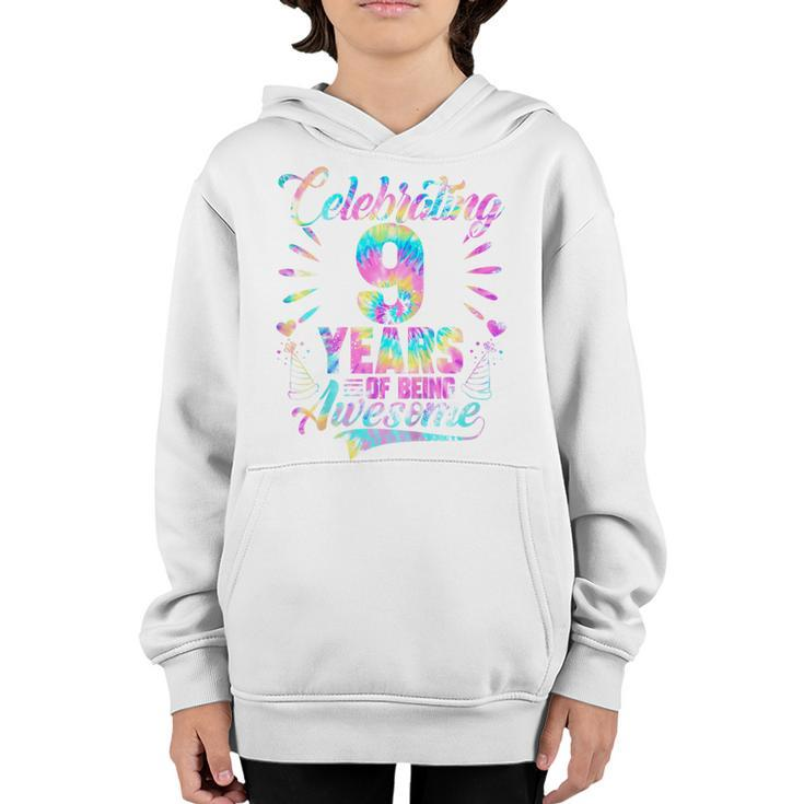 Kids Celebrating 9 Year Of Being Awesome With Tie-Dye Graphic  Youth Hoodie