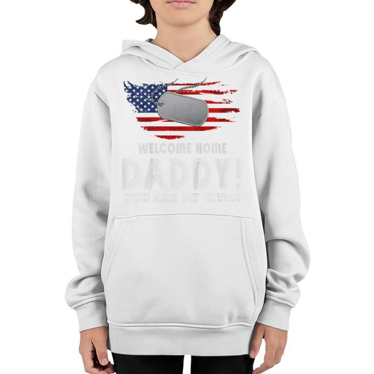 Kids Homecoming Quote Welcome Home Daddy Military Child Us Flag Youth Hoodie