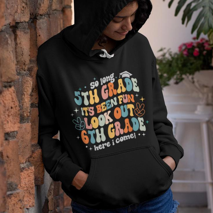 Groovy So Long 5Th Grade 6Th Grade Here I Come Graduation Youth Hoodie