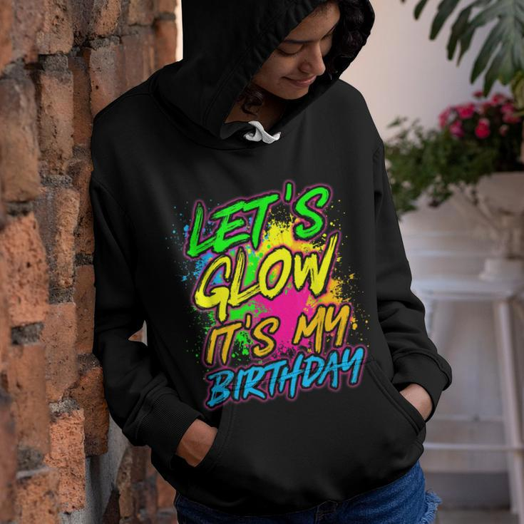 Lets Glow Its My Birthday Party Boys Girls Birthday Party Youth Hoodie