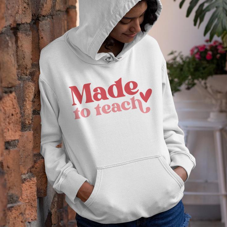 Made To Teach Teacher Life Valentines Day Back To School Youth Hoodie