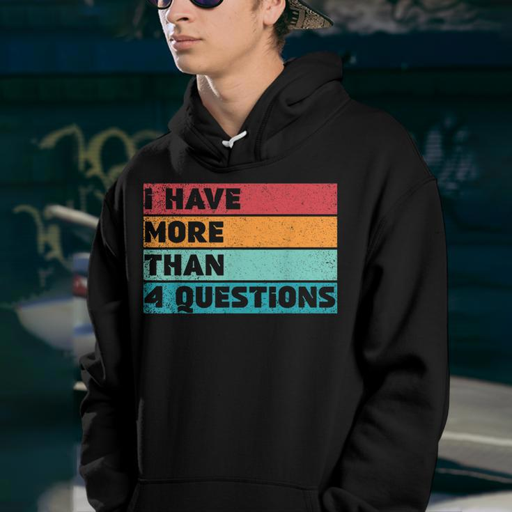 I Have More Than Four Questions Kids Adults Passover Funny Youth Hoodie