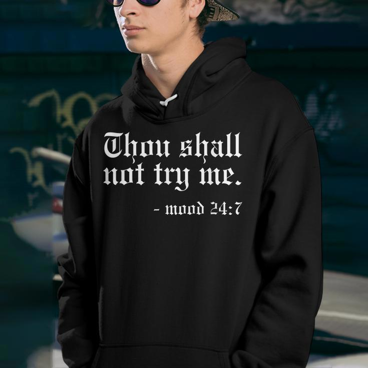Thou Shall Not Try Me - Mood 247 Funny Oldschool Youth Hoodie