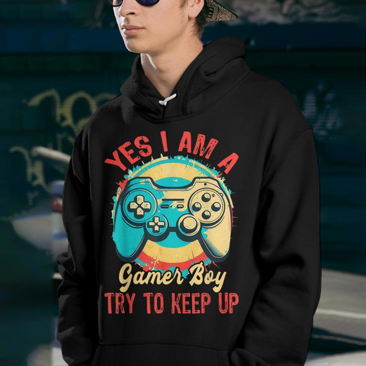 Yes Im A Gamer Boy Try To Keep Up Youth Hoodie