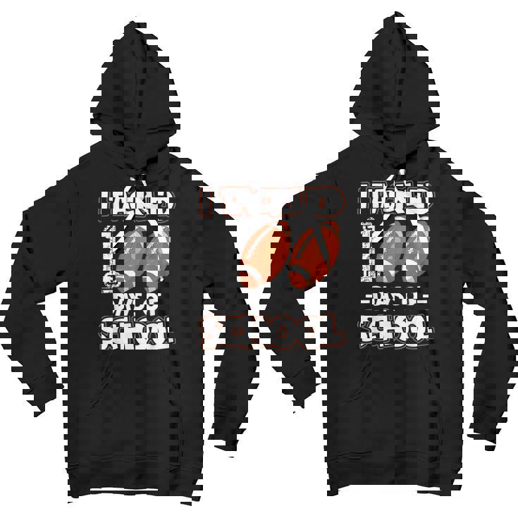 I Tackled 100 Day Of School Football Boy 100Th Day Of School V5 Youth Hoodie