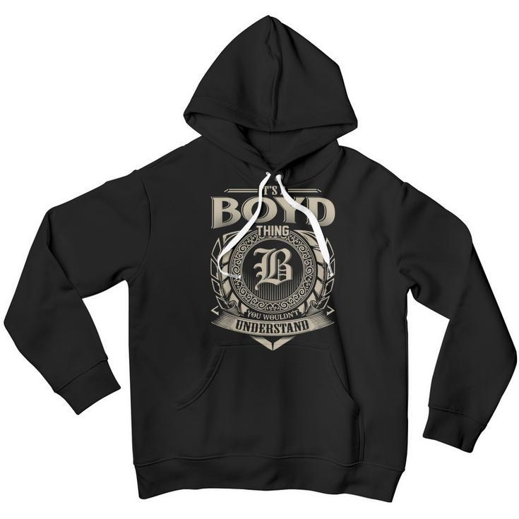Its A Boyd Thing You Wouldnt Understand Name Vintage Youth Hoodie