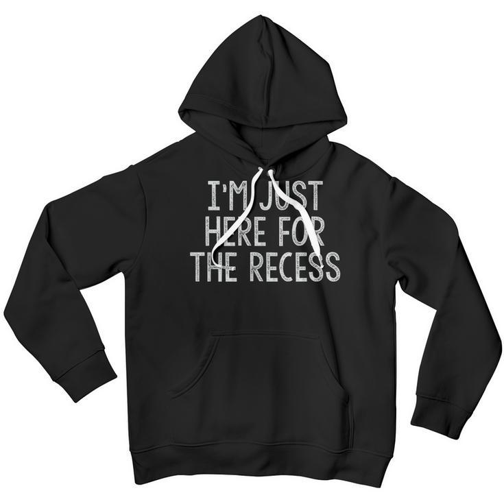 Just Here For The Recess Funny Back To School Youth Hoodie