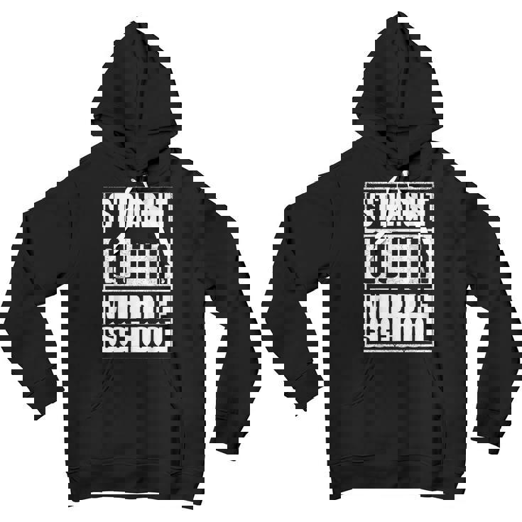 Straight Outta Middle School Class Of 2023 Senior Graduation Youth Hoodie