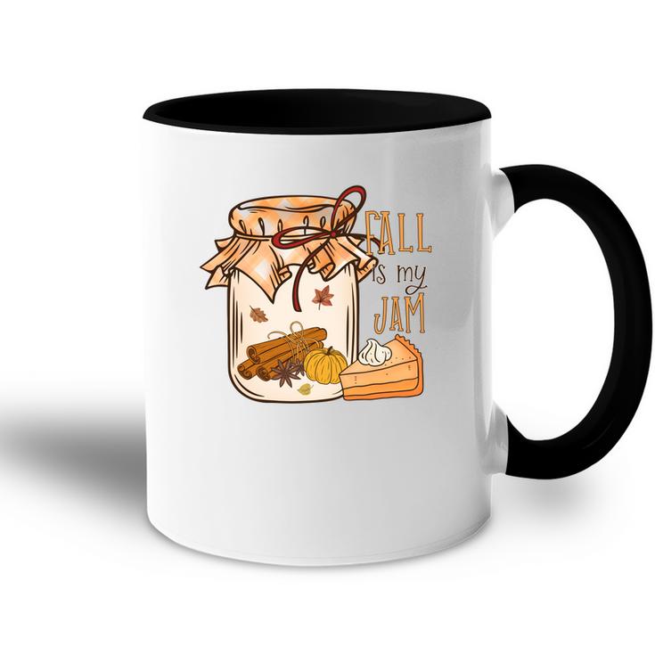 Funny Fall Fall Is My Jam Autumn Accent Mug
