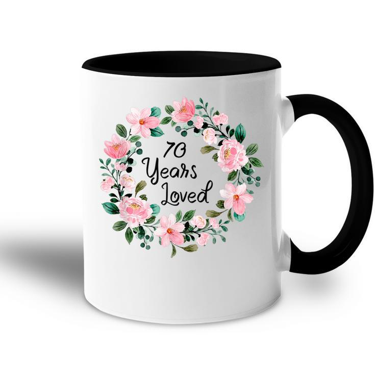 70 Years Loved 70Th Birthday Gift For Grandma Grandpa Accent Mug