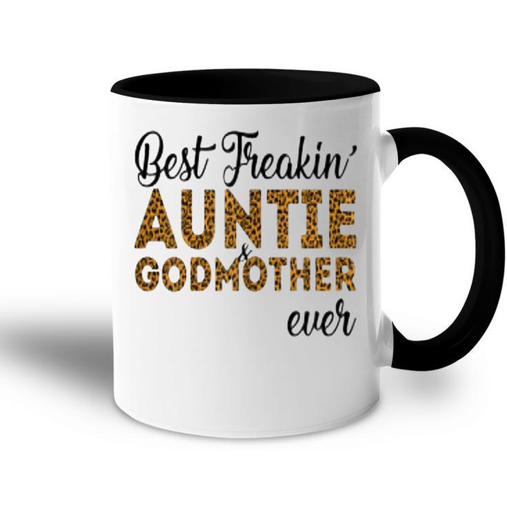 Best Freakin Auntie And Godmother Ever Gift For Womens Accent Mug