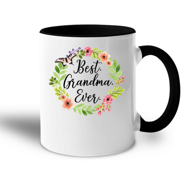 Best Grandma Ever T  Mothers Day Gift Christmas Gift Gift For Womens Accent Mug