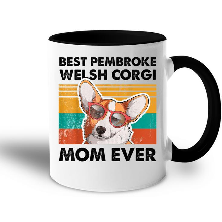 Best Pembroke Welsh Corgi Mom Ever Dog Mothers Day Accent Mug