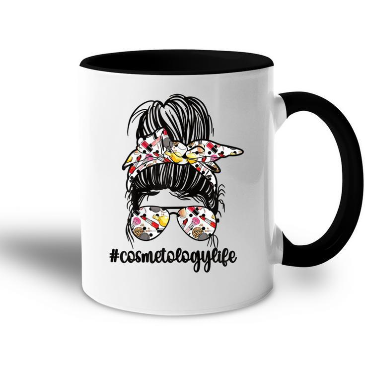 Cosmetology Life Messy Bun | Cosmetologist Beautician Gift For Womens Accent Mug