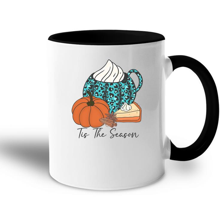 Fall Tis The Season Thanksgiving Gifts Accent Mug - Thegiftio