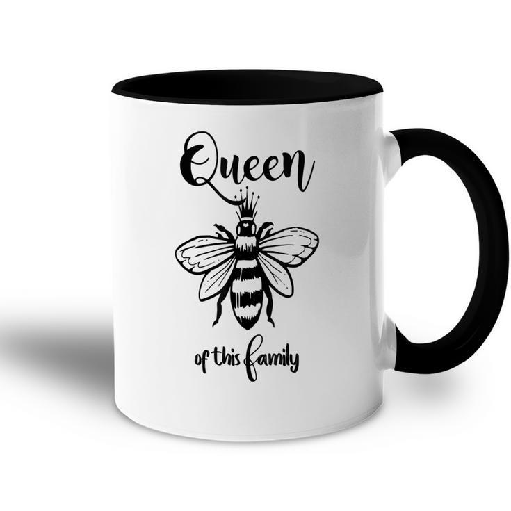 Grandma Gifts Queen Bee Of This Family Mothers Day Birthday Accent Mug