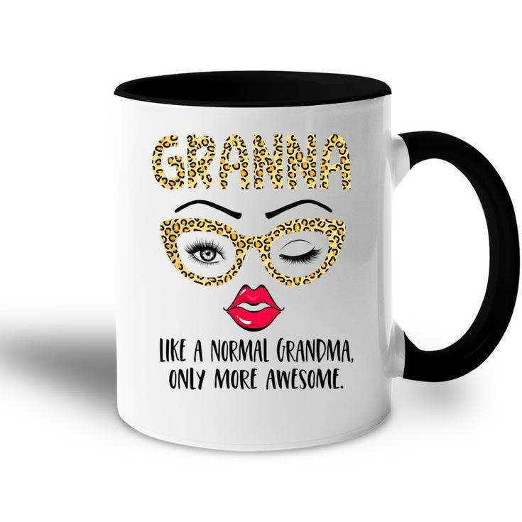 Granna Like A Normal Grandma Only More Awesome Eyes And Lip Accent Mug