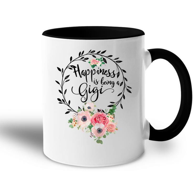 Happiness Is Being A Gigi  Mothers Day Gift Grandma Gift For Womens Accent Mug