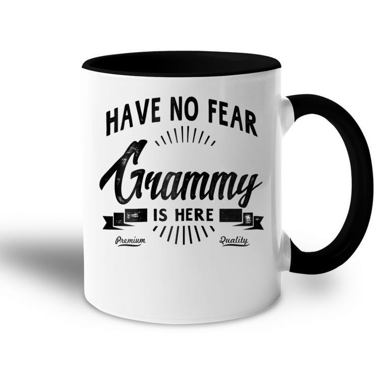 Have No Fear Grammy Is Here  Grandma Gift Gift For Womens Accent Mug