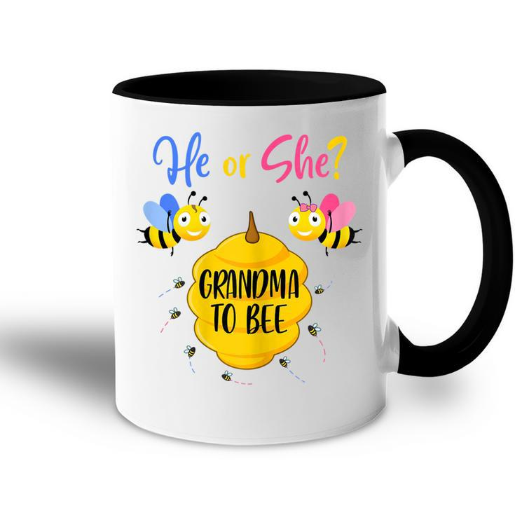 He Or She Grandma To Bee Gender Reveal Baby Shower Gift For Womens Accent Mug