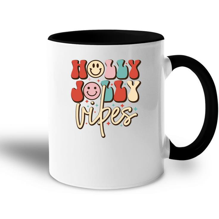Holly Jolly Vibes Christmas Gifts Accent Mug