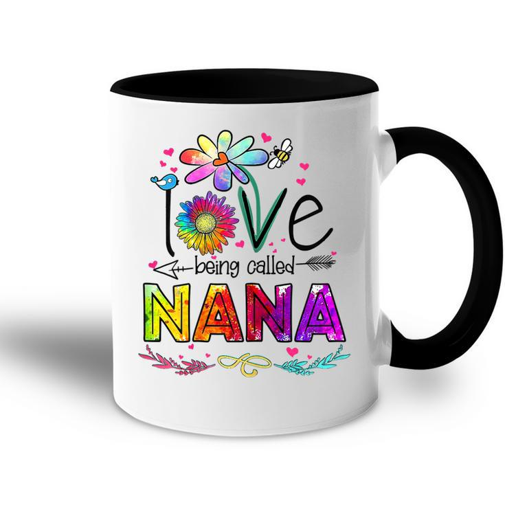 I Love Being Called Nana Daisy Flower Cute Mothers Day Gift For Womens Accent Mug