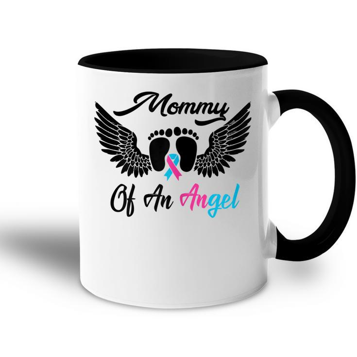 Mommy Of An Angel Miscarriage Infant Loss  Gift Mom Gift For Womens Accent Mug