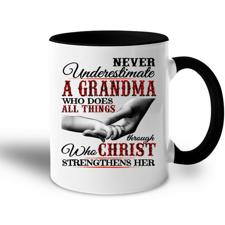 Never Underestimate A Grandma Who Does All Things Accent Mug